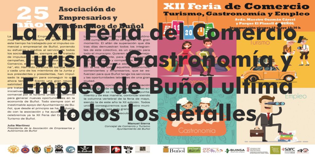  La XII Feria del Comercio, Turismo, Gastronomía y Empleo de Buñol ultima todos los detalles para continuar siendo referente en toda la Comunitat 