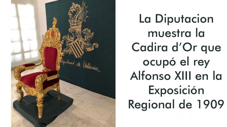 La Cadira d’Or del rey Alfonso XIII se exhibirá en la sede de la Diputación de Valencia 