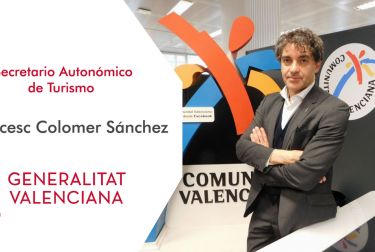 Francesc Colomer “En el tema de hospitalidad hemos hecho 270 acciones formativas en todo el sector y profesiones de frontera que interactúan con el turismo”