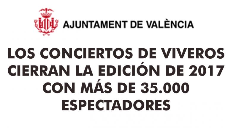 LOS CONCIERTOS DE VIVEROS CIERRAN LA EDICIÓN DE 2017 CON MÁS DE 35.000 ESPECTADORES