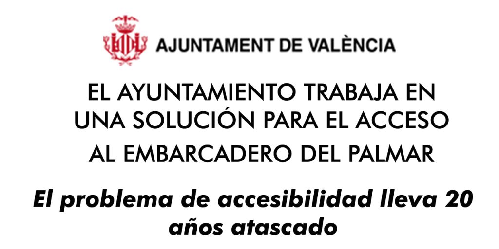  EL AYUNTAMIENTO TRABAJA EN UNA SOLUCIÓN PARA EL ACCESO AL EMBARCADERO DEL PALMAR 