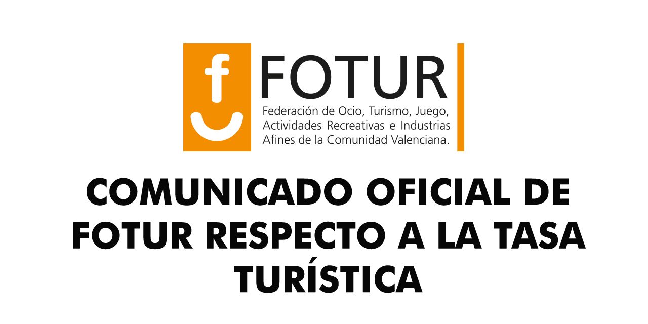  COMUNICADO OFICIAL DE FOTUR RESPECTO A LA TASA TURÍSTICA