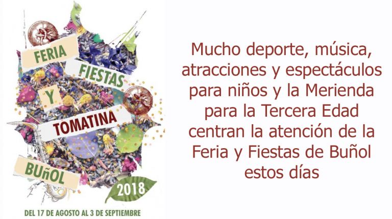 Mucho deporte, música, atracciones y espectáculos para niños y la Merienda para la Tercera Edad centran la atención de la Feria y Fiestas de Buñol estos días