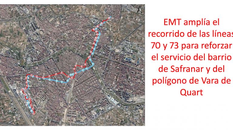EMT amplía el recorrido de las líneas 70 y 73 para reforzar el servicio del barrio de Safranar y del polígono de Vara de Quart