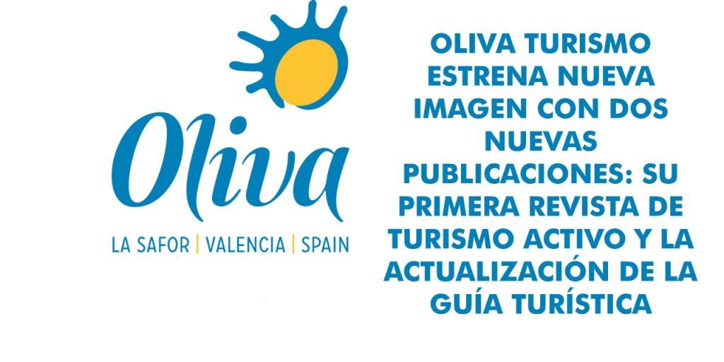  OLIVA TURISMO ESTRENA NUEVA IMAGEN 