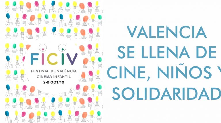 VALENCIA SE LLENA DE CINE, NIÑOS Y SOLIDARIDAD 