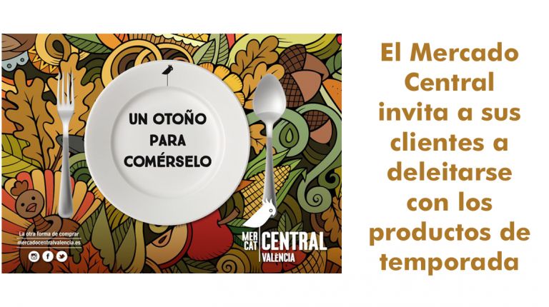 El Mercado Central promociona los productos de temporada, y empieza con 