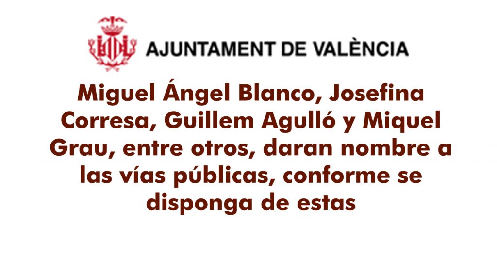  EL AYUNTAMIENTO DEDICARÁ CALLES EN MEMORIA DE MIGUEL ÁNGEL BLANCO Y DE TODAS LAS VÍCTIMAS DEL TERRORISMO