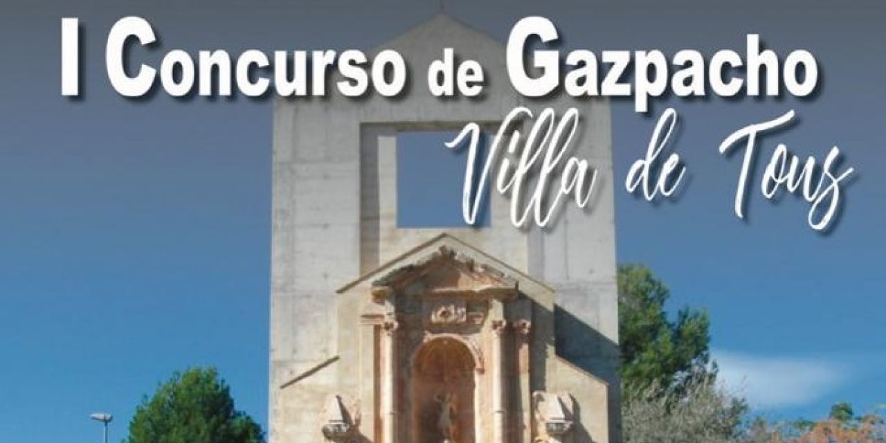   I Concurso de Gazpacho Villa de Tous en La Ribera Alta