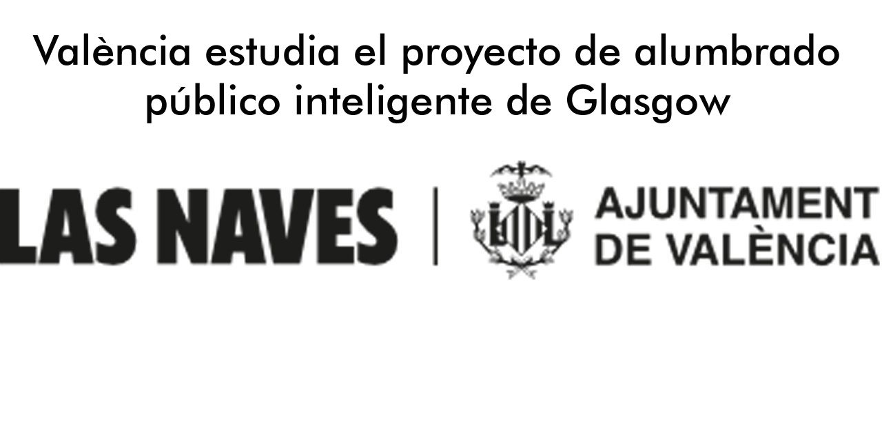  València estudia el proyecto de alumbrado público inteligente de Glasgow