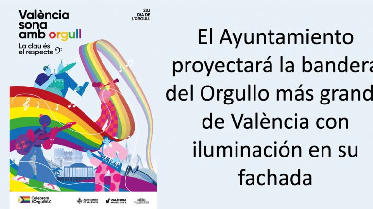 El Ayuntamiento de valencia proyectará la bandera del Orgullo más grande de València con iluminación en su fachada  