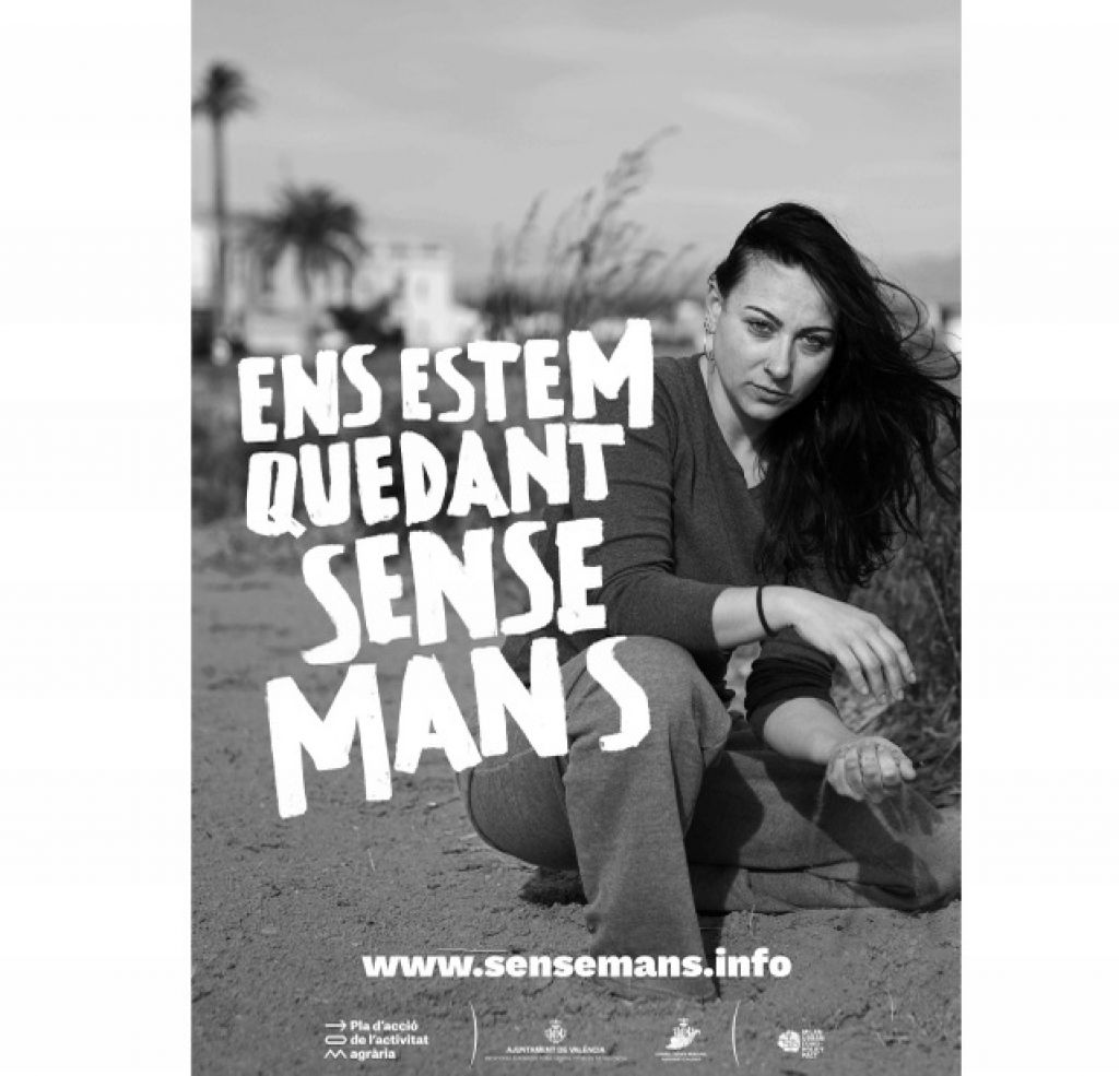  “ENS ESTEM QUEDANT SENSE MANS”,  CAMPAÑA PARA LA PROMOCIÓN DE LA ACTIVIDAD AGRÍCOLA 