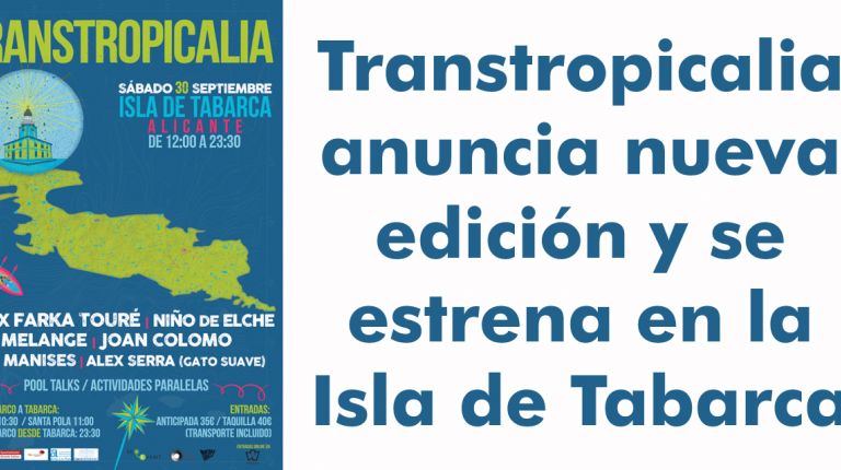 Transtropicalia anuncia nueva edición y se estrena en la Isla de Tabarca 
