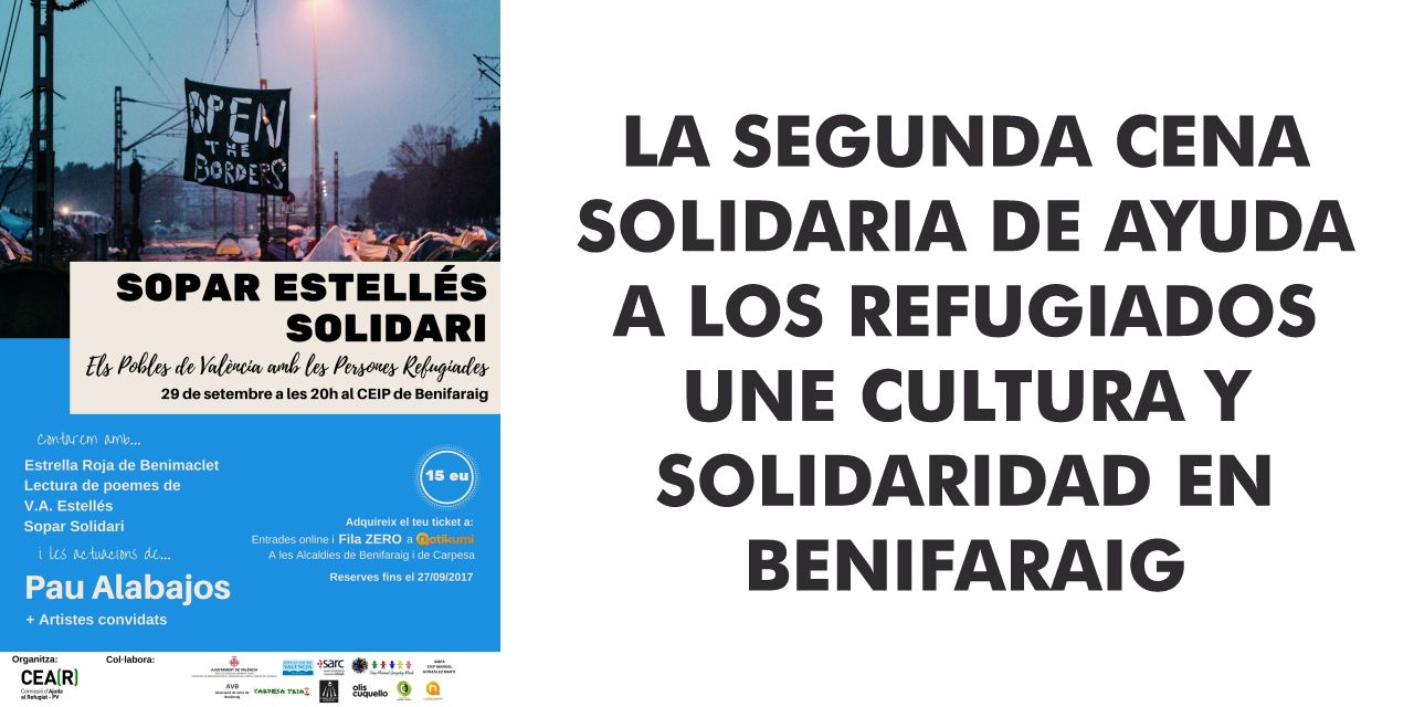  LA SEGUNDA CENA SOLIDARIA DE AYUDA A LOS REFUGIADOS UNE CULTURA Y SOLIDARIDAD EN BENIFARAIG 