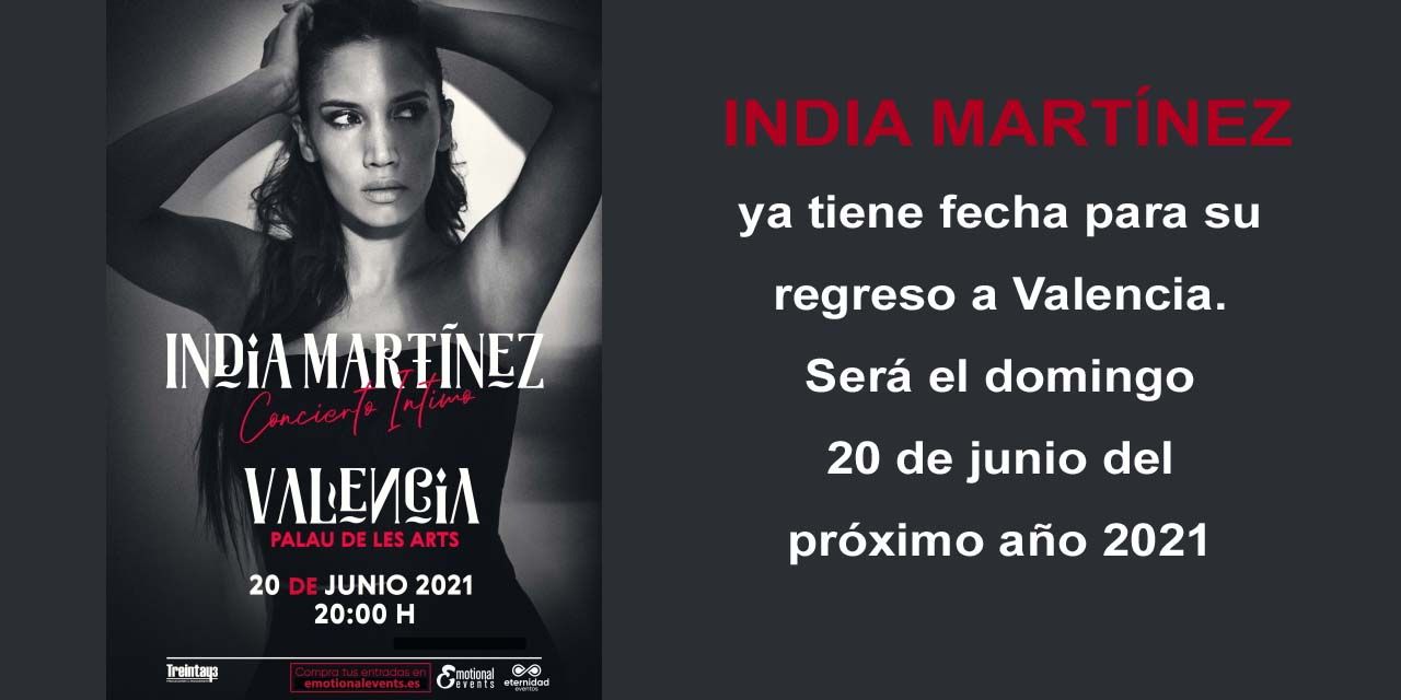  India Martínez ya tiene fecha para su regreso a Valencia