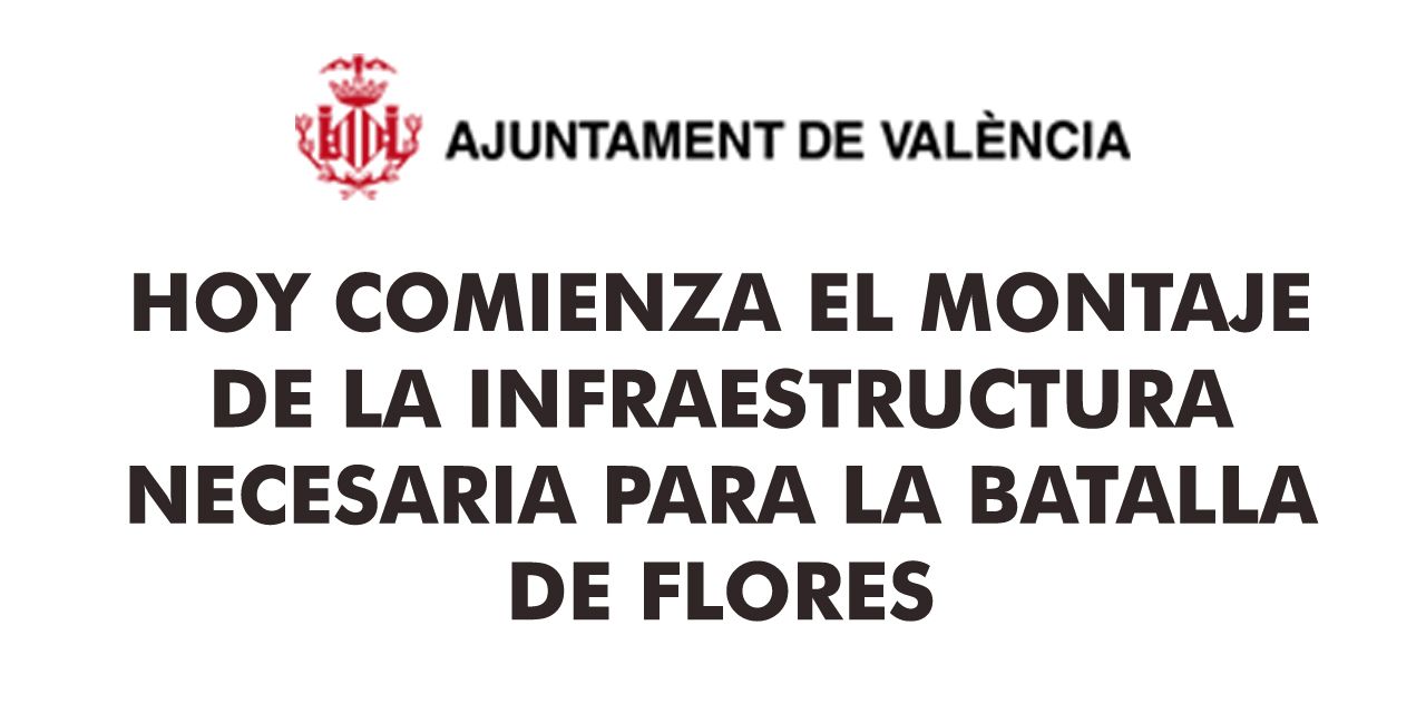  Hoy martes comenzará el montaje de toda la infraestructura necesaria para el desarrollo de la Batalla de Flores